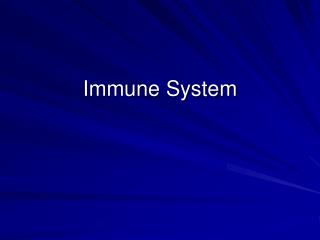 Immune System