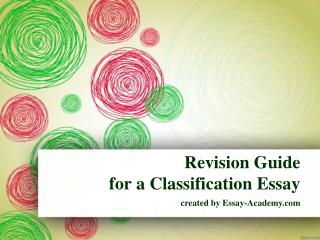 Revision Guide for a Classification Essay