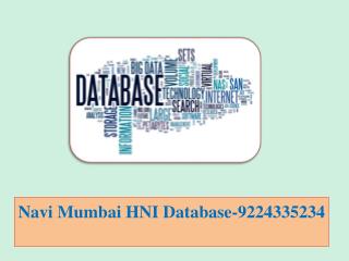 Navi Mumbai HNI Database-9224335234