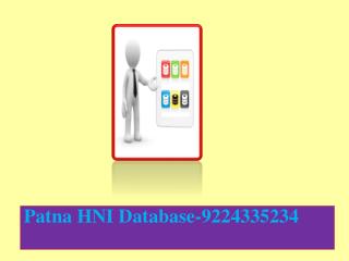 Patna HNI Database-9224335234