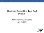Regional Smart Grid Test Bed Project