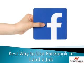 Best Way to Use Facebook to Land a Job