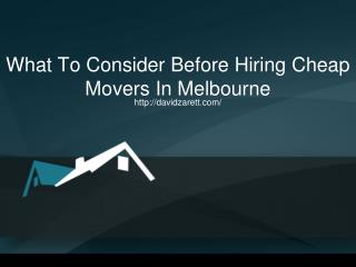 What To Consider Before Hiring Cheap Movers In Melbourne