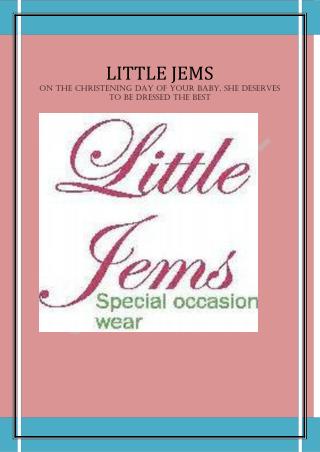 On The Christening Day Of Your Baby, She Deserves To Be Dressed The Best