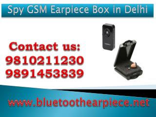 Spy GSM Earpiece Box in Delhi,9810211230