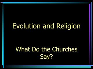 Evolution and Religion
