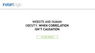 Website and Human Obesity: When Correlation Isn’t Causation