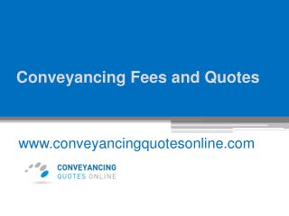 Conveyancing Fees and Quotes - www.conveyancingquotesonline.com