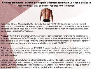 Chronic prostatitis / chronic pelvic pain treatment relief with Dr Allen's device is reality clinical trial confirms, re