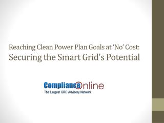 Reaching Clean Power Plan Goals at No Cost: Securing the Smart Grid’s Potential