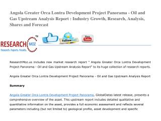 Angola Greater Orca Lontra Development Project Panorama - Oil and Gas Upstream Analysis Report