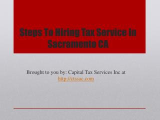 Steps To Hiring Tax Service In Sacramento CA