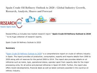 Spain Crude Oil Refinery Outlook to 2020 | Research Report