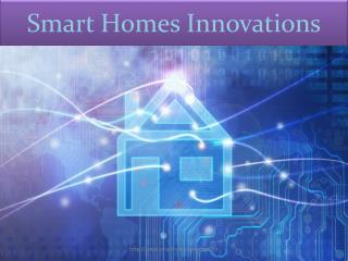 Smart Homes Innovation