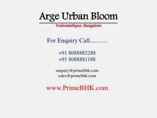 Arge Urban Bloom, Yeshwanthpur, Bangalore