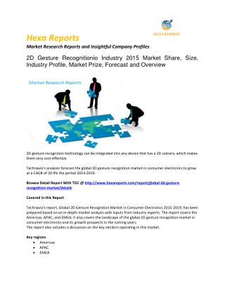 2D Gesture Recognition Industry 2015 Market Size, Share, trends and Forecast 2014 – 2022