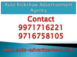 Auto Rickshaw Advertisement Agency,9971716221