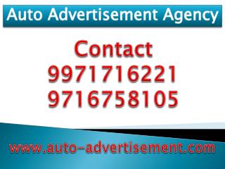 Auto Advertisement Agency,9971716221