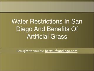 Water Restrictions In San Diego And Benefits Of Artificial Grass