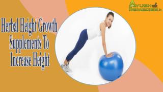 Herbal Height Growth Supplements To Increase Height Naturally