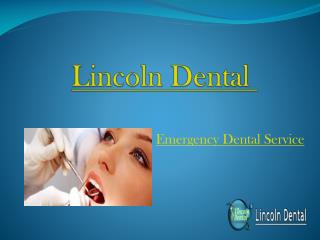 Emergency Dental Care Services in Melbourne - Lincoln Dental