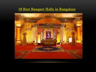 10 Best Banquet Halls in Bangalore