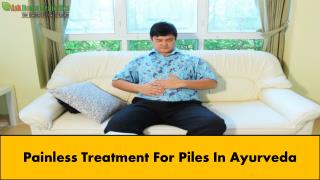 Painless Treatment For Piles In Ayurveda