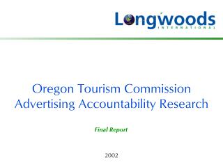 Oregon Tourism Commission Advertising Accountability Research
