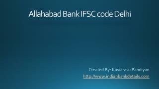 IFSC code for Allahabad Bank in Delhi