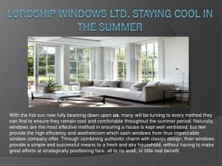 Lordship Windows Ltd. Staying Cool in the Summer