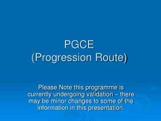 PGCE (Progression Route)