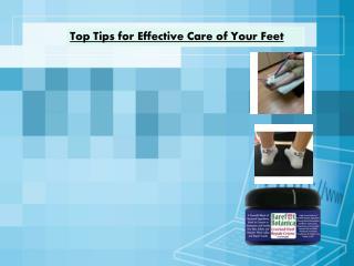 Top Tips for Effective Care of Your Feet