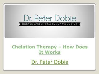 Chelation Therapy – How Does It Works