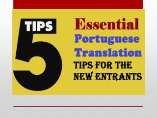 5 Essential Portuguese Translation Tips for the New Entrants