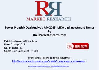 Power Monthly Deal Analysis July 2015 M&A and Investment Trends