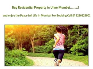 Residential Property in Ulwe Mumbai @ 9266629901
