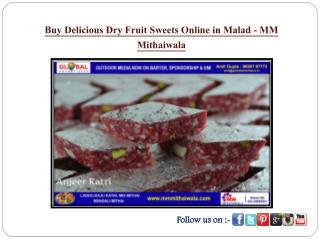 Buy Delicious Dry Fruit Sweets Online in Malad - MM Mithaiwala