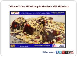 Delicious Halwa Mithai Shop in Mumbai - MM Mithaiwala