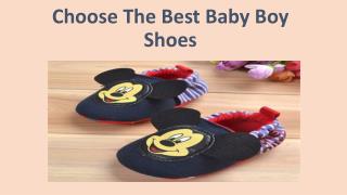 Choose The Best Baby Boy Shoes