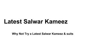 Latest Salwar Kameez