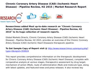 Chronic Coronary Artery Disease (CAD) (Ischemic Heart Disease) - Pipeline Review, H2 2015