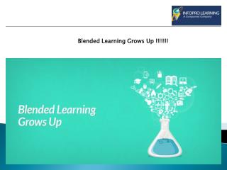 Blended Learning Grows Up