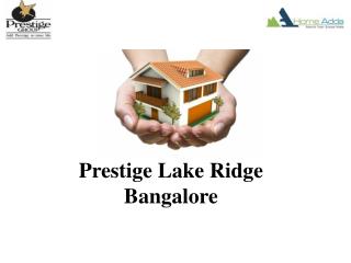 Approaching Prestige Project In Bangalore