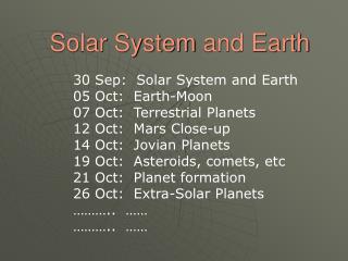 Solar System and Earth