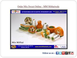 Order Mix Sweet Online- MM Mithaiwala