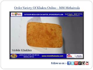 Order Variety Of Khakra Online- MM Mithaiwala