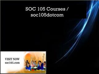 SOC 105 Courses / soc105dotcom