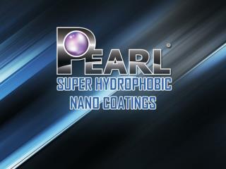 Pearl USA - Super Hydrophobic Nano Coatings