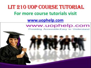 LIT 210 UOP Course Tutorial / uophelp