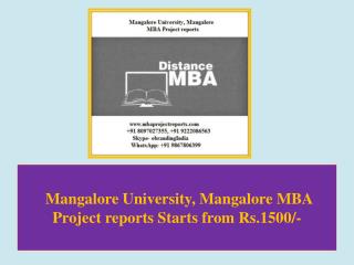 Mangalore University, Mangalore MBA Project reports Starts from Rs.1500/-
